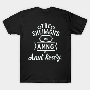 Prone to Shenanigans and Malarkey- St Patricks Day T-Shirt